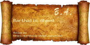 Barthalis Ahmed névjegykártya